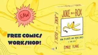 Joke in a Box with Emily Flake - SAW Free Friday Night Comics Workshop