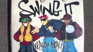 Da Bush Babees - Swing It (Jazziness)