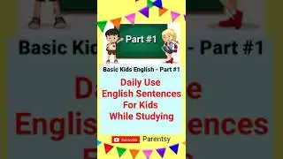 Daily Use English Sentences | English Speaking Practice | English For Kids | #parentsy #kidsenglish