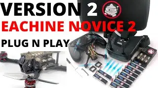 Eachine Novice 2 🔥 Новый набор пилота FPV &mdash; все, что нужно для полетов за 175 долларов!