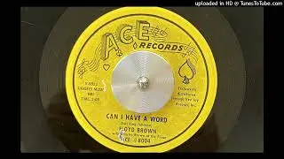 Floyd Brown - Can I Have a Word (Ace) 1962