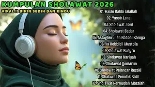 SHOLAWAT JIBRIL PEMBUKA PINTU REZEKI Astaghfirullah SHOLAWAT NABI MERDU TERBARU 2026