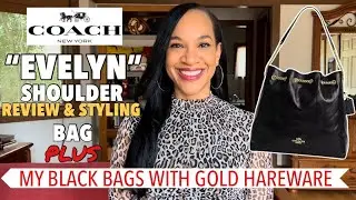 Coach Evelyn Large Shoulder Bag Review + Black Handbag Collection (Gold Hardware!)