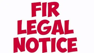 #107 - Legal notice to Police for Not registration of FIR