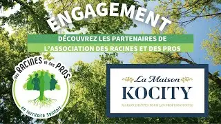 des Racines et des Pros X La maison KOCITY