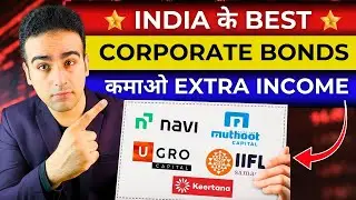 Corporate Bonds Investment 2025 | Extra Income with Bonds Investing Explained