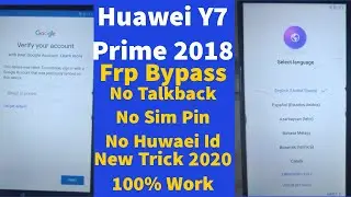Huwaei y7 Prime 2018 ( LDN L21)  Frp bypass Google Account Without Pc, No Talkback New Method 2020