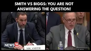 News18 | Jack Smith Defends Trump Conspiracy Charges Amid Intense Questioning by Andy Biggs
