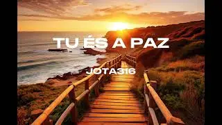Jota316 &ndash; Tu &eacute;s a Paz (Official Lyric Video) | Worship, Descanso e Presen&ccedil;a de Deus