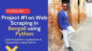 A.I Project#1 On Web Scraping | Data Acquisition, Exploration and Visualization using Python