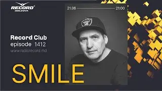 [house DJ Mix] DJ SET BY DJ SMILE - Live on radio RECORD Moldova/episode 1412/2023-21-06