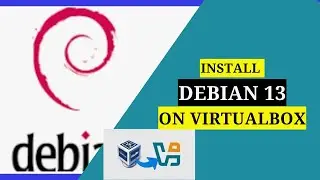 How to Install Debian Linux on VirtualBox | Complete Step-by-Step Guide