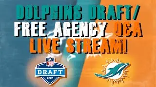 Miami Dolphins Draft & Free Agency Live Stream Q&A!