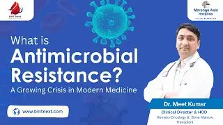 Why Antibiotics Are Failing? Antimicrobial Resistance (AMR) Explained | | Dr. Meet Kumar