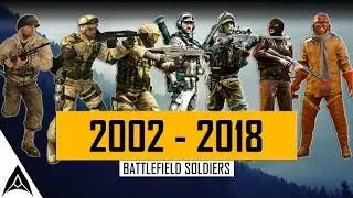 Soldier Evolution in Battlefield Games - BF1942 to BF1 (2002-2018)