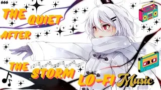 The Quiet After the Storm LO FI