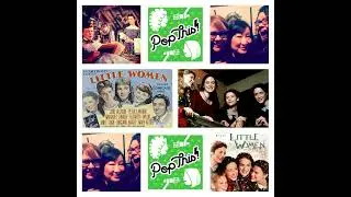 Pop This! for the New Year: Little Women (encore presentation)