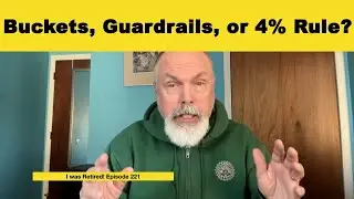 Buckets, Guardrails or 4-percent Rules