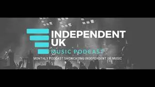 Pilot Podcast of Unsigned UK bands