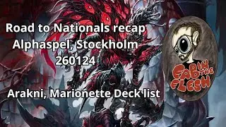 Flesh and Blood CC: RtN 260124 in Stockholm Wrapup - Arakni Marionette Decklist