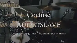 Cochise - Audioslave - Custom Backing Track (No Drums)