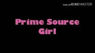 Prime Source Girl