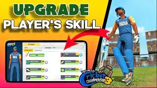 🔥 WCC3 How to Upgrade Players Skill ! Batting, bowling, And fielding Skill !!