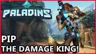 Paladins Pip Gameplay - The Damage King! Pip Guide - Paladins Gameplay Siege