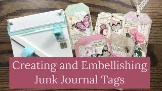 Creating and Decorating Tags for a Junk Journal - Using We R Memory Keepers Tag Punch Board