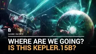Destiny 2 Lore - Edge of Fate Teaser! Is Kepler-15b Our New System?