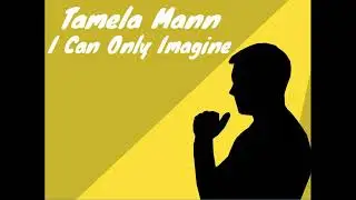 Tamela Mann - I Can Only Imagine (1 Hour Loop)