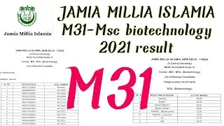 JAMIA MILLIA ISLAMIA results 2021//M31-M.sc (biotechnology) jmi results 2021//selected candidates