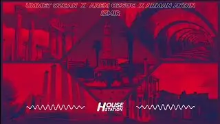 Ummet Ozcan X Arem Ozguc X Arman Aydın - IZMIR (Extended Mix)