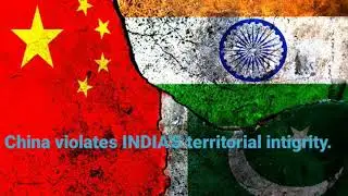 China -Pak violates India's territorial integrity?