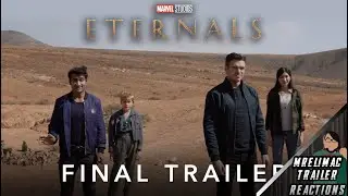 MrEliMac Reacts: Marvel Studios' Eternals | Final Trailer