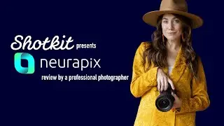 Edit Your Photos with AI Using Neurapix: Hands-on Review for Photographers
