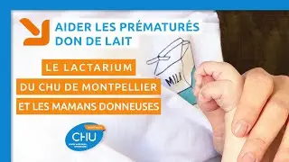 Le don de lait au Lactarium du CHU !