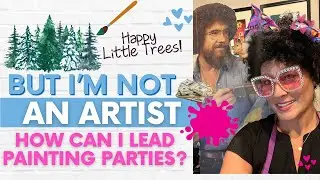 But I'm Not an Artist! How You Can Still Lead Paint Parties