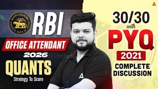 RBI Office Attendant 2026 | Quants Strategy to Score 30/30 with PYQ (2021) | By Siddharth Srivastava