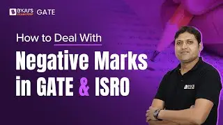 How to Deal With Negative Marks in GATE & ISRO | Tips to Reduce Negative Marking | BYJU'S GATE