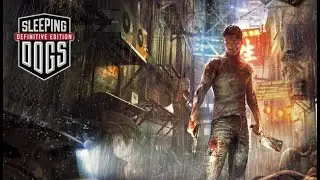 Sleeping Dogs - Definitive Edition Part 2