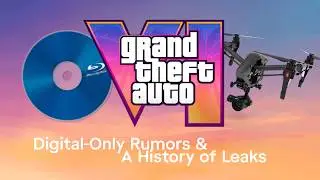 GTA VI - Digital Release Rumors & A History of Leaks