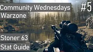 Stoner 63 Warzone Stat Guide (Community Wednesday #5) (Pre Season 4 Buff)
