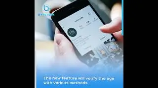 #Instagram is working on an Age Verification tool for Teens | News of the Week | ByteTeck Consulting