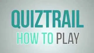 QuizTrail for iOS ~ How to Play