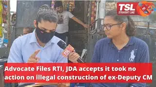 Advocate Files RTI, JDA accepts it took no action on illegal construction of ex-Deputy CM