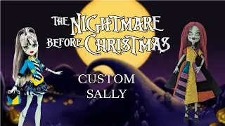 Making a Sally Custom Doll from Nightmare Before Christmas