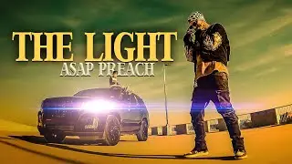 ASAP Preach - The Light 