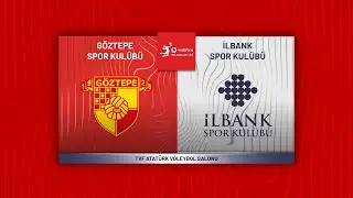 GÖZTEPE - İLBANK Vodafone Sultanlar Ligi