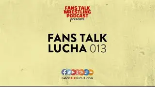 Lucha Underground 04/15/2015 - Full Show Review - FTL013